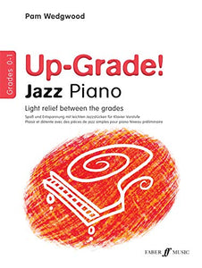 Up-Grade! Jazz Piano Grades 0-1 