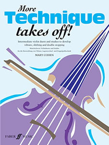 More Technique Takes Off! Violin 