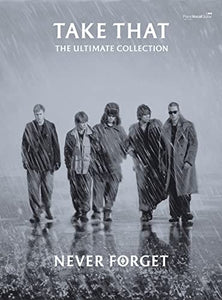 Never Forget: The Ultimate Collection 