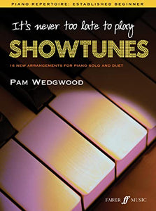 It's never too late to play showtunes 