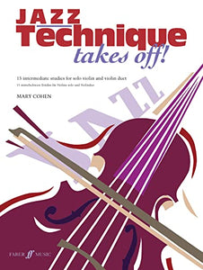 Jazz Technique Takes Off! Violin 