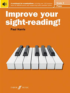 Improve your sight-reading! Piano Grade 3 