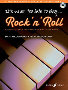 It's never too late to play rock 'n' roll 