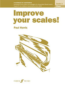 Improve your scales! Piano Grade 3 