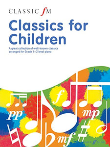 Classic FM: Classics For Children 