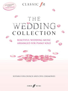 Classic FM: The Wedding Collection 