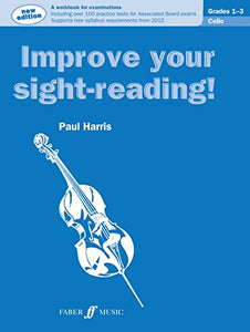 Improve your sight-reading! Cello Grades 1-3 