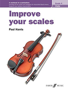 Improve your scales! Violin Grade 4 