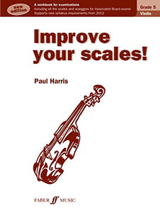 Improve your scales! Violin Grade 5 