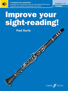 Improve your sight-reading! Clarinet Grades 1-3 