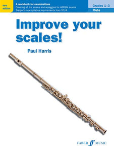 Improve your scales! Flute Grades 1-3 