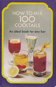 One Hundred Cocktails 