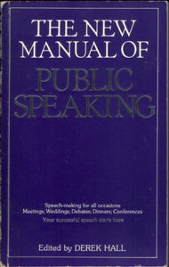 The New Manual of Public Speaking 