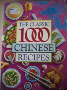 The Classic 1000 Chinese Recipes 