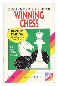 Beginner's Guide to Winning Chess 