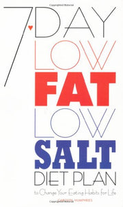 7-day Low Fat, Low-salt Diet Plan 