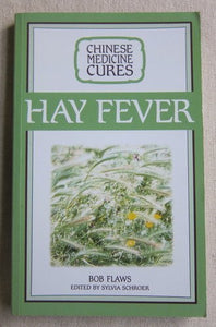 Chinese Medicine Cures Hay Fever 