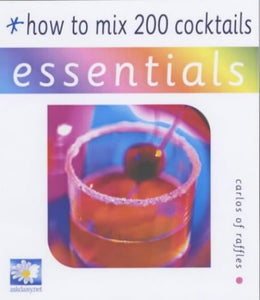 How to Mix 200 Cocktails 