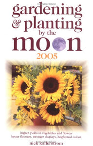 Gardening and Planting by the Moon 