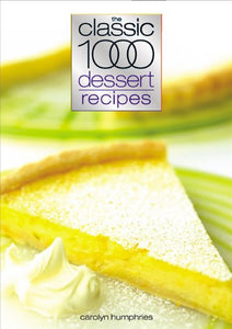 Classic 1000 Dessert Recipes 