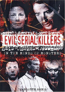 Evil Serial Killers 