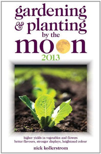 Gardening and Planting by the Moon 