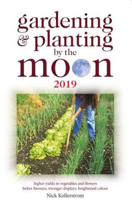 Gardening and Planting by the Moon 2019 