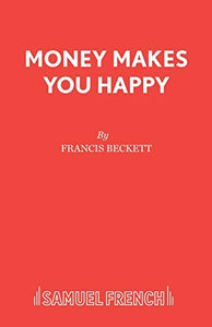 Money Makes You Happy 