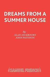 Dreams from a Summerhouse 