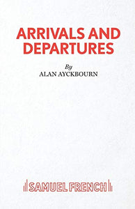 Arrivals and Departures 