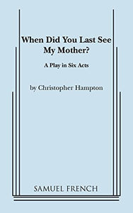 When Did You Last See My Mother? 