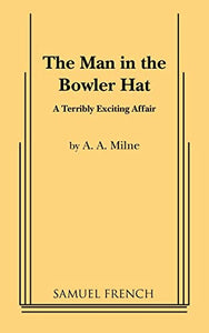 The Man in the Bowler Hat 