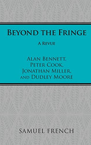 Beyond the Fringe 