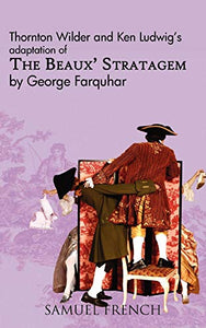 The Beaux' Stratagem 