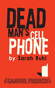 Dead Man's Cell Phone 