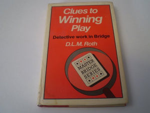 Clues to Winning Play 