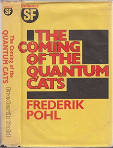 Coming of the Quantum Cats 