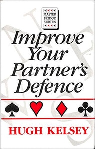 Improve Your Partner's Defence 