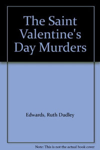 The Saint Valentine's Day Murders 