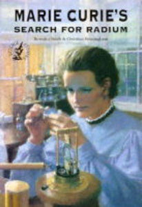 Marie Curie's Search for Radium 