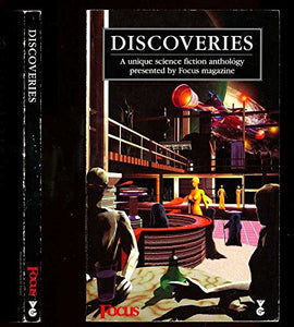 Discoveries:First Focus Sci-Fi Anthology 