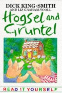 Hogsel and Gruntel 