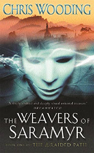 The Weavers Of Saramyr 