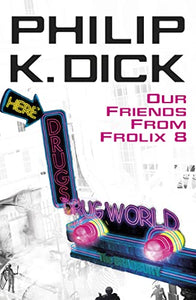 Our Friends From Frolix 8 