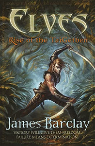 Elves: Rise of the TaiGethen 