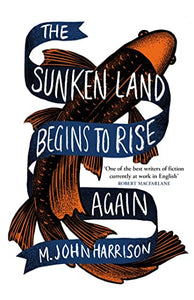 The Sunken Land Begins to Rise Again 