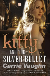 Kitty and the Silver Bullet 