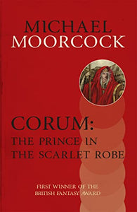 Corum: The Prince in the Scarlet Robe 