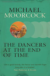 The Dancers at the End of Time 