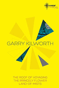 Garry Kilworth SF Gateway Omnibus 